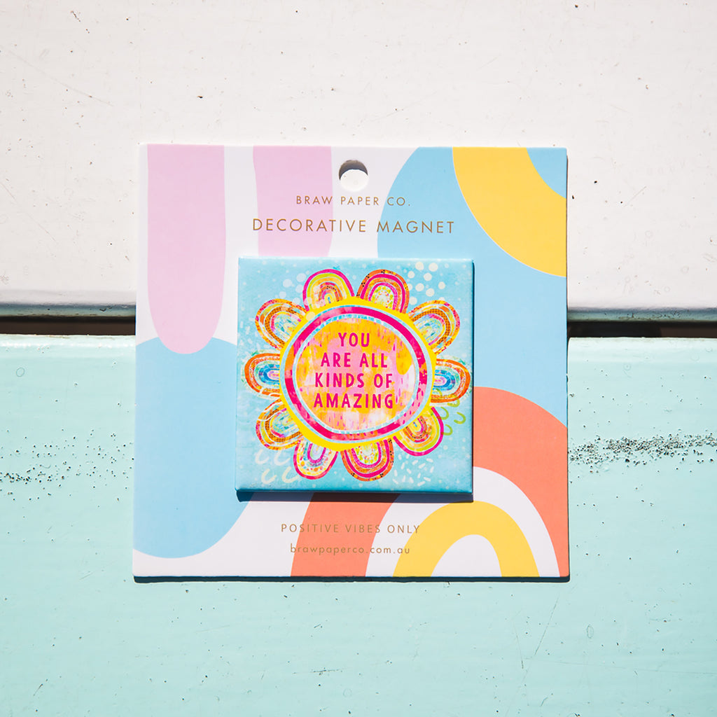 'You Are All Kinds of Amazing' Magnet (Seconds)