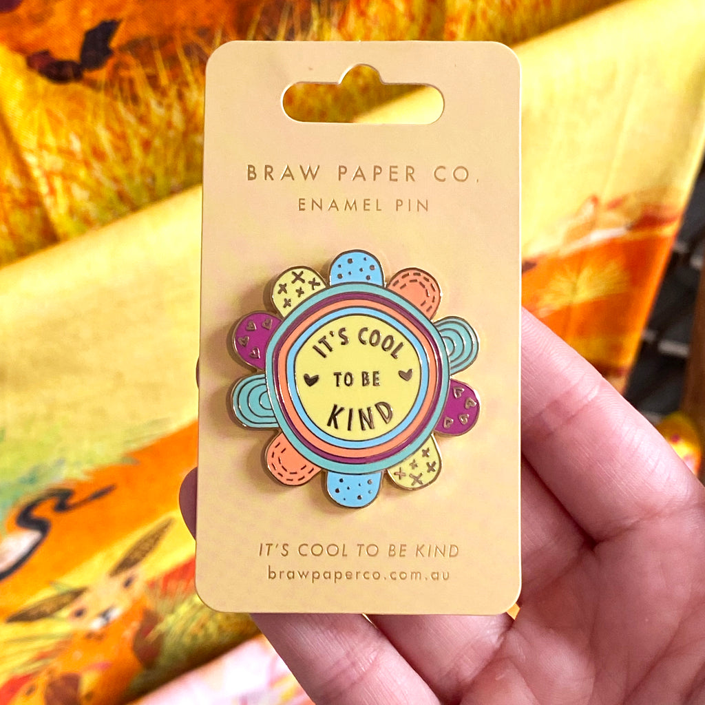 It's Cool To Be Kind Enamel Pin