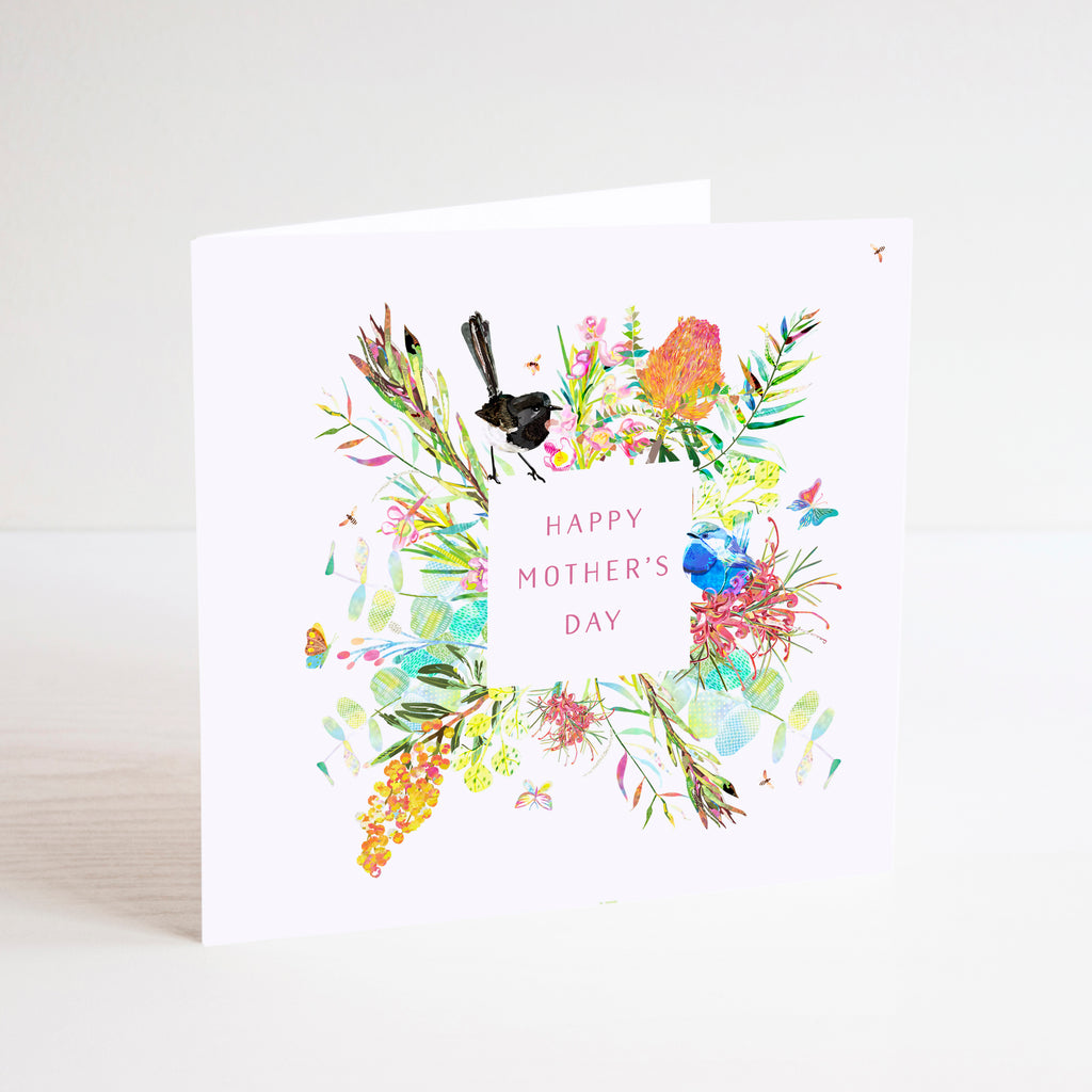       White, square Happy Mother's Day card with colourful illustration of native Australian                 Flowers, Willie Wagtail and a Splendid Fairy-Wren.